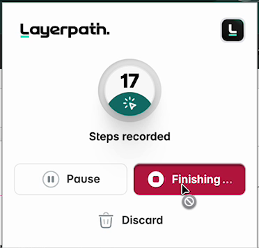 Layerpath Chrome extension showing the Finishing status after the user selects Finish